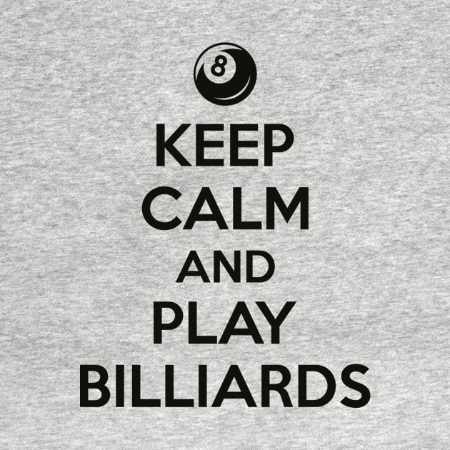 Keep calm and play billiards by nektarinchen